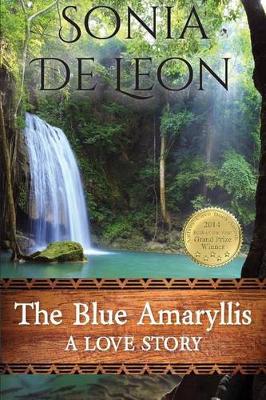 The Blue Amaryllis by Sonia De Leon