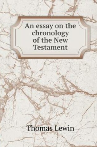 Cover of An essay on the chronology of the New Testament