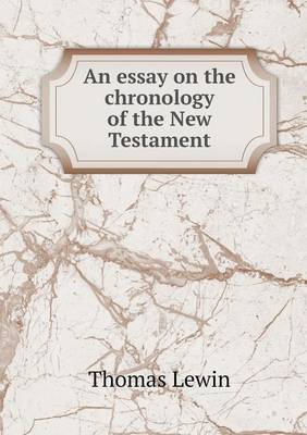 Book cover for An essay on the chronology of the New Testament