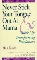 Book cover for Never Stick Your Tongue Out at Mama