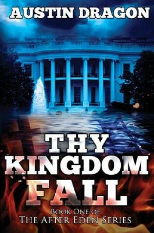 Cover of Thy Kingdom Fall