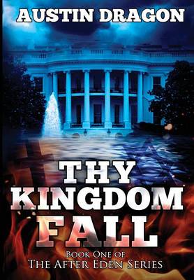 Cover of Thy Kingdom Fall