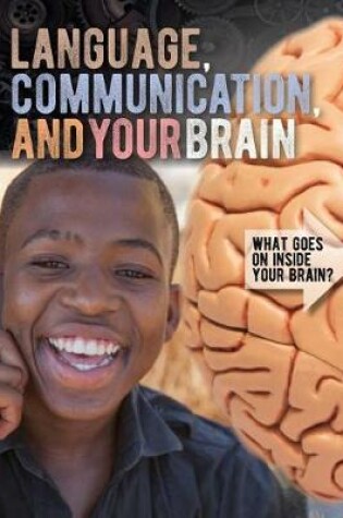 Cover of Language, Communication, and Your Brain