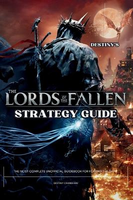 Cover of Destiny's Lords of the Fallen Strategy Guide Book