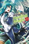 Book cover for The Wrong Way to Use Healing Magic Volume 9