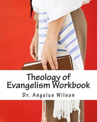 Book cover for Theology of Evangelism Workbook