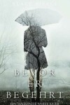 Book cover for Bevor Er Begehrt