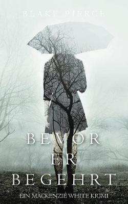 Book cover for Bevor Er Begehrt