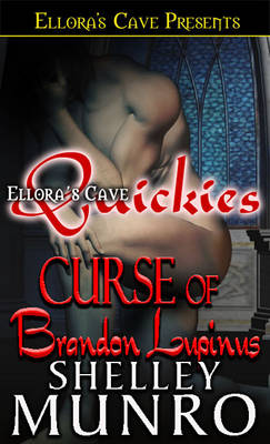 Curse of Brandon Lupinus by Shelley Munro