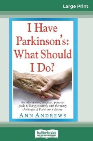 Cover of I Have Parkinson's