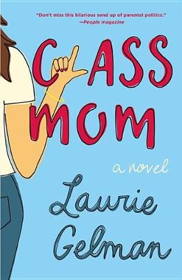 Cover of Class Mom