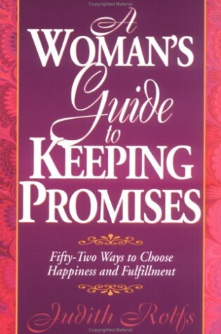 Cover of A Woman's Guide to Keeping Promises