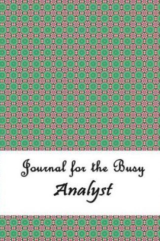 Cover of Journal for the Busy Analyst