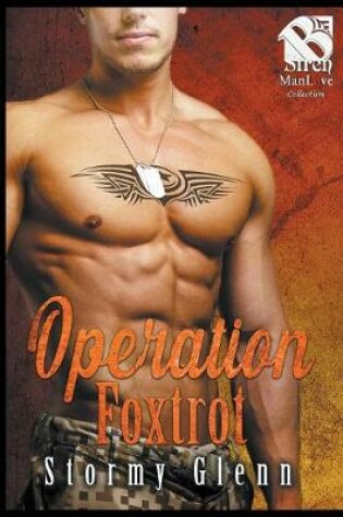 Cover of Operation Foxtrot [geek Squad 2] (Siren Publishing Thestormyglenn Manlove Collection)