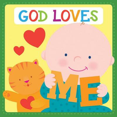 Book cover for God Loves Me Christian Padded Board Book