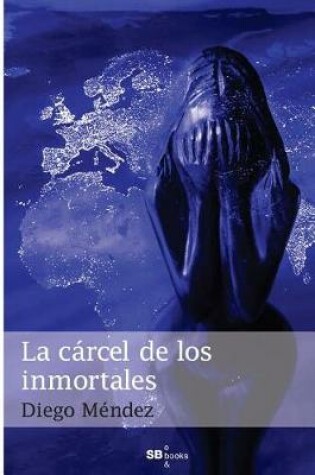 Cover of La carcel de los inmortales