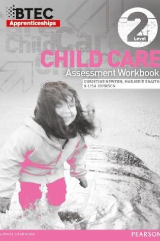 Cover of BTEC Apprenticeship Assessment Workbook Child Care Level 2