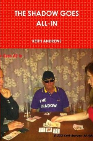 Cover of THE Shadow Goes All-in