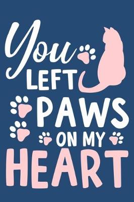 Book cover for You Left Paws On My Heart