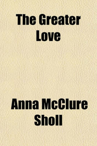 Cover of The Greater Love