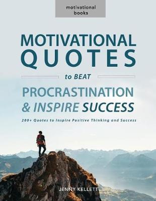 Book cover for Motivational Quotes to Beat Procrastination and Inspire Success