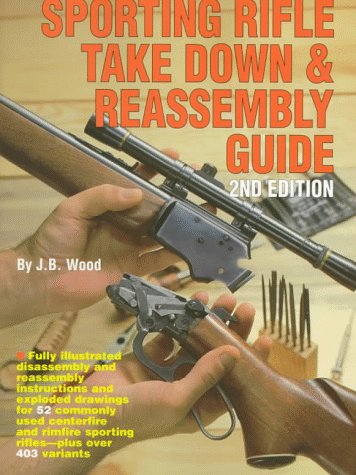 Book cover for Sporting Rifle Take Down & Reassembly Guide