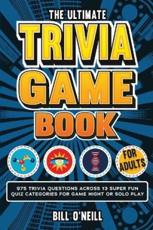 Cover of The Ultimate Trivia Game Book for Adults