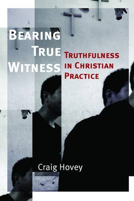 Cover of Bearing True Witness