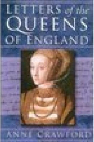 Cover of Letters of the Queens of England