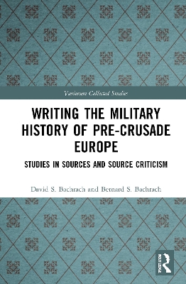 Book cover for Writing the Military History of Pre-Crusade Europe