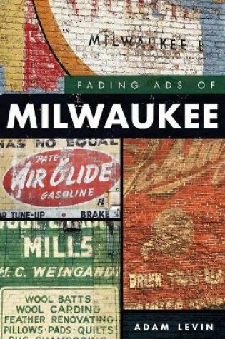 Cover of Fading Ads of Milwaukee