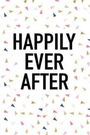 Cover of Happily Ever After