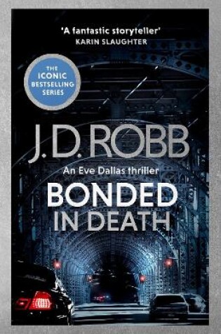 Cover of Bonded in Death: An Eve Dallas thriller (In Death 60)