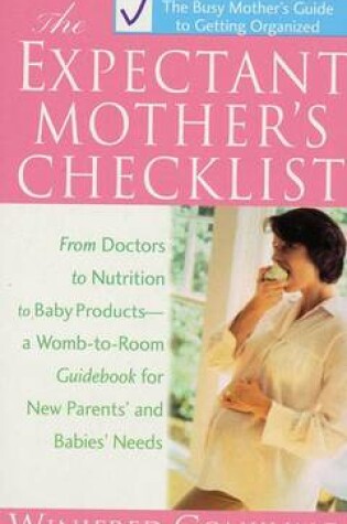 Cover of The Expectant Mothers Checklist