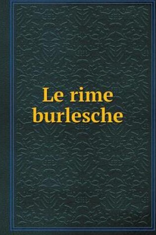 Cover of Le rime burlesche