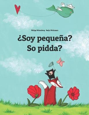 Book cover for ¿Soy pequeña? So pidda?