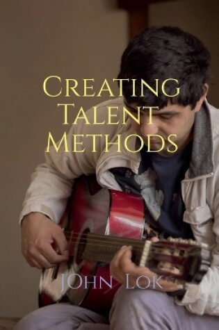 Cover of Creating Talent Methods