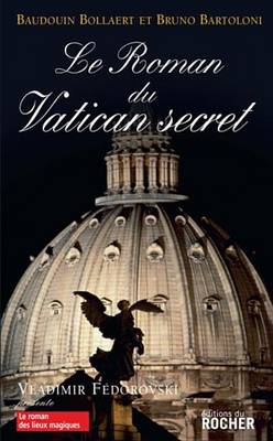 Book cover for Le Roman Du Vatican Secret