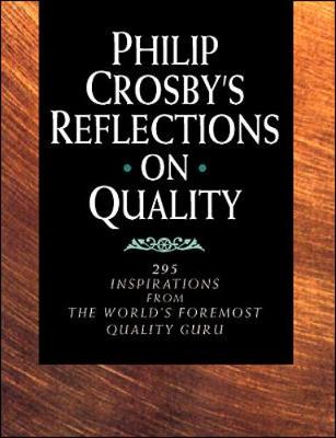 Book cover for Philip Crosby's Reflections on Quality