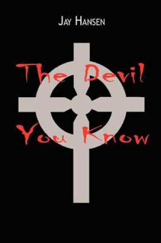 Cover of The Devil You Know