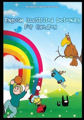 Book cover for English Illustrated Dictionary for Children