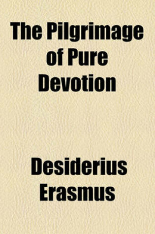 Cover of The Pilgrimage of Pure Devotion