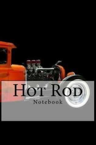 Cover of Hot Rod Notebook