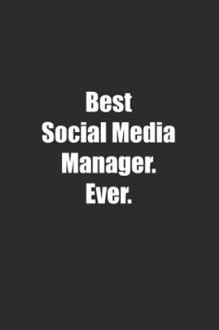 Cover of Best Social Media Manager. Ever.