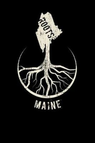 Cover of Maine Roots