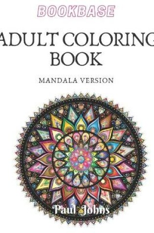 Cover of Bookbase Adult Coloring Book Mandala Version