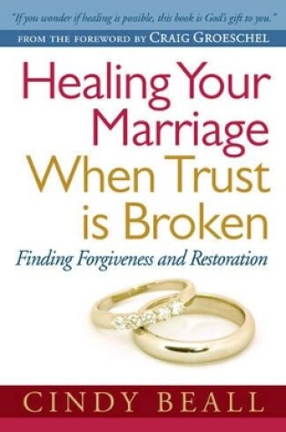 Cover of Healing Your Marriage When Trust Is Broken