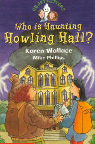 Cover of Who is Haunting Howling Hall?