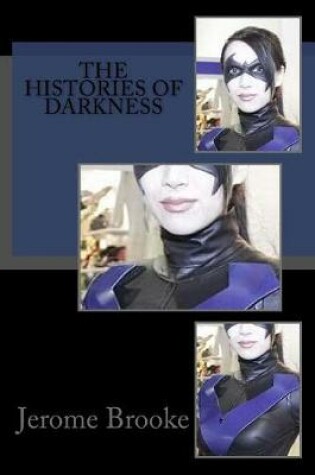 Cover of The Histories of Darkness