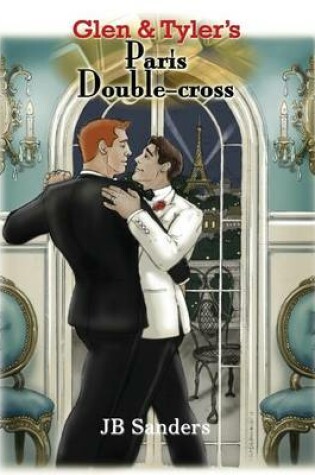 Cover of Glen & Tyler's Paris Double-cross